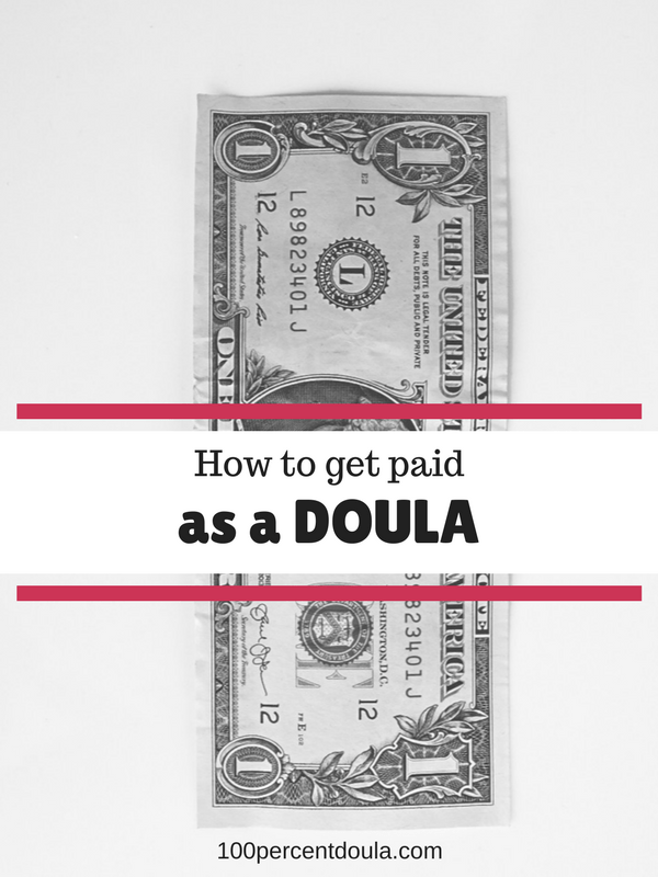 How to earn doula fees for providing services.