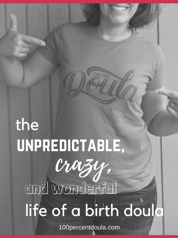 The unpredictable and wonderful life of a birth doula.