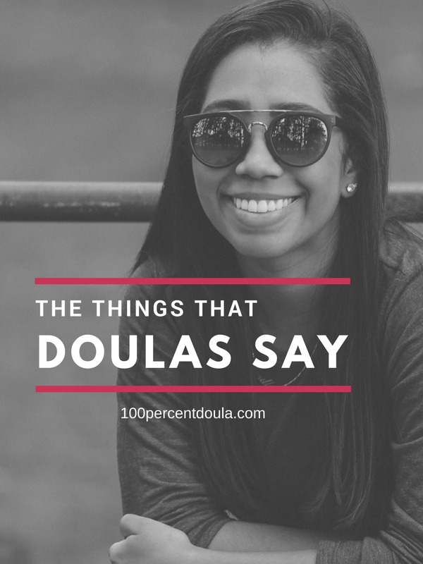 Doulas' words.