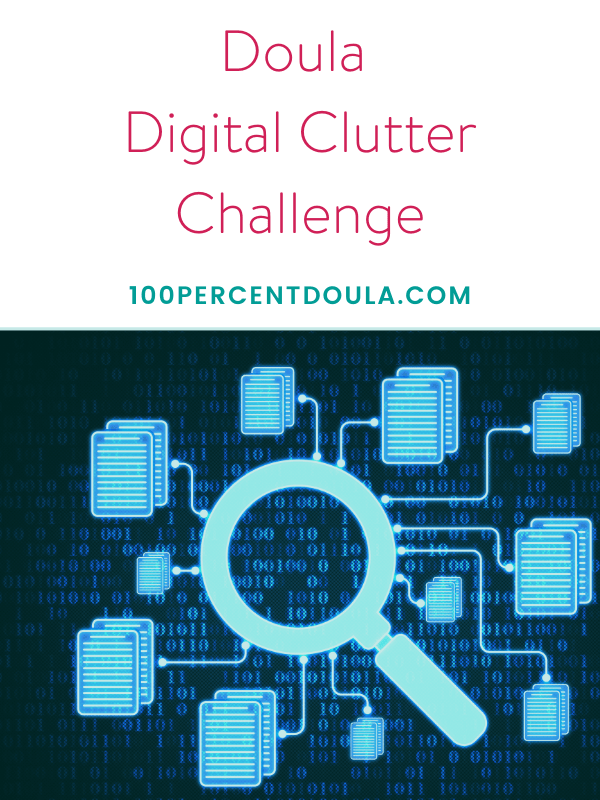 Doula Digital Clutter Challenge (1)