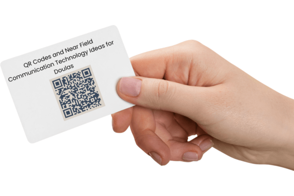 Photo of a hand with a business and a QR code. QR Codes and Near Field Communication Technology Ideas for Doulas