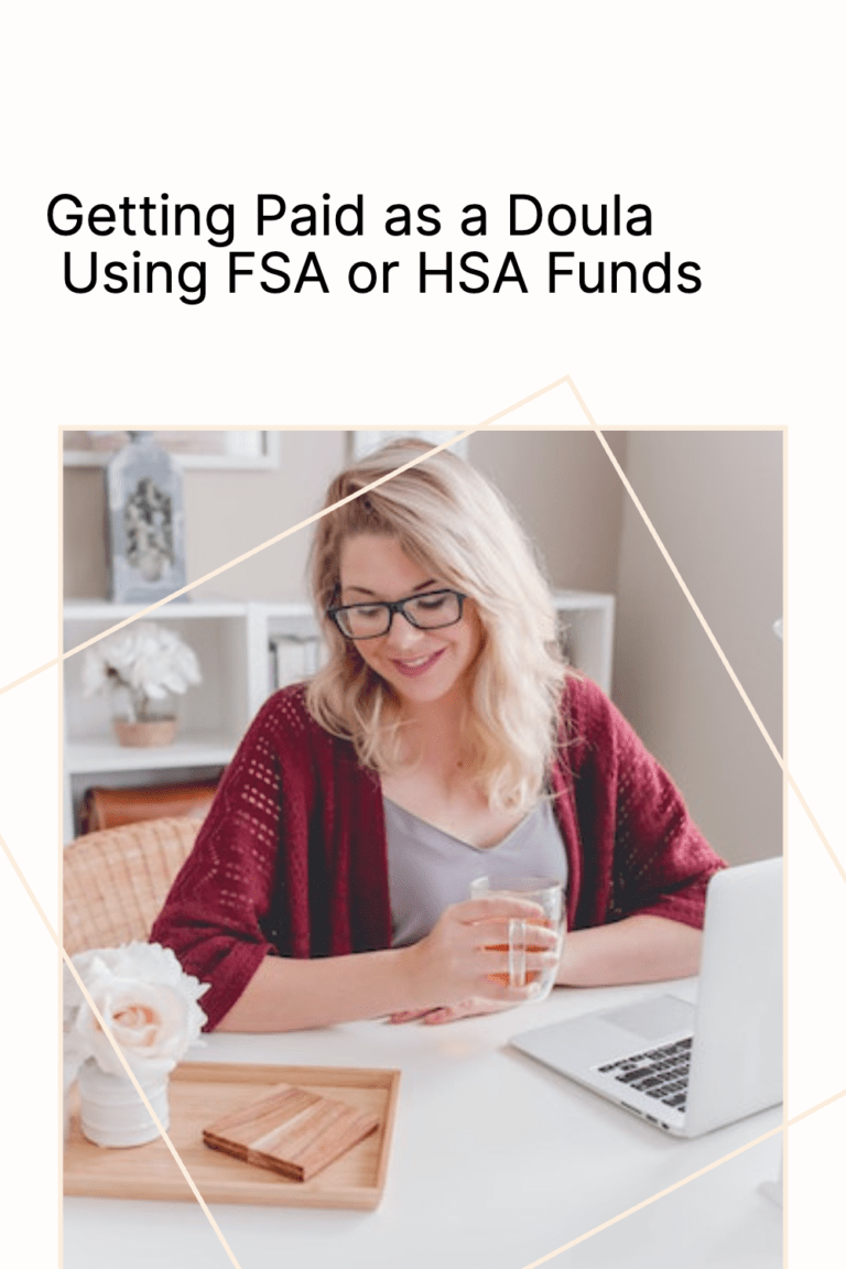 Getting Paid as a Doula Using FSA or HSA Funds